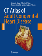 CT Atlas of Adult Congenital Heart Disease