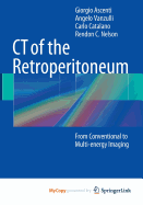 CT of the Retroperitoneum: From Conventional to Multi-Energy Imaging