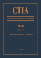 Ctia: Consolidated Treaties & International Agreements 2008 Vol 3: Issued January 2010 (Consolidated Treaties and International Agreements)