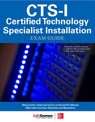 CTS-I Certified Technology Specialist-Installation Exam Guide - Noronha, Shonan, and AVIXA Inc.
