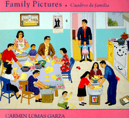 Cuadros de Familia / Family Pictures - Lomas Garza, Carmen, and Zubizarreta, Rosalma (Translated by), and Rohmer, Harriet