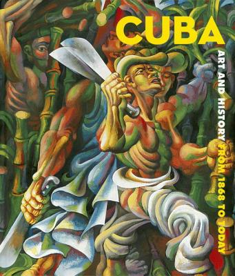 Cuba: Art and History from 1868 to Today - Bondil