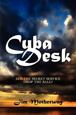 Cuba Desk - Motherway, Jim