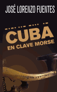 Cuba En Clave Morse