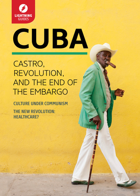 Cuba: The Mob, Castro, and the End of the Embargo - Lightning Guides