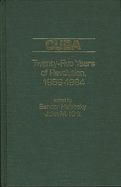 Cuba: Twenty-Five Years of Revolution, 1959-1984