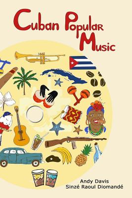 Cuban Popular Music - Diomand, Sinz Raoul, and Davis, Andy