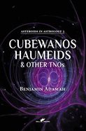 Cubewanos, Haumeids and other TNOs