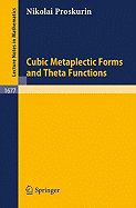 Cubic Metaplectic Forms and Theta Functions - Proskurin, Nikolai