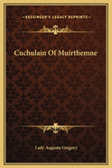 Cuchulain Of Muirthemne