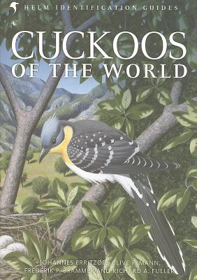 Cuckoos of the World - Erritze, Johannes, and Mann, Clive F., and Brammer, Frederik