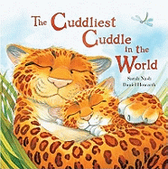 Cuddliest Cuddle In The World Board Book