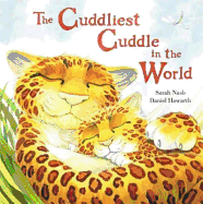 Cuddliest Cuddle In The World