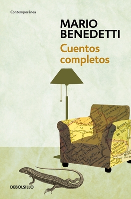 Cuentos Completos Benedetti / Complete Stories by Benedetti - Benedetti, Mario