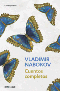 Cuentos Completos. Vladimir Nabokov / Complete Stories. Vladimir Nabokov