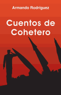 Cuentos de Cohetero