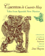 Cuentos de Cuanto Hay - Espinosa, J Manuel, and Hayes, Joe (Editor)