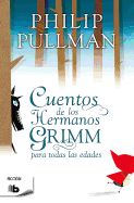 Cuentos de Los Hermanos Grimm / Fairy Tales from the Brothers Grimm