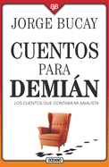 Cuentos Para Demin: Los Cuentos Que Contaba Mi Analista