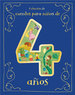 Cuentos Para Nios de 4 Aos (Spanish Edition)