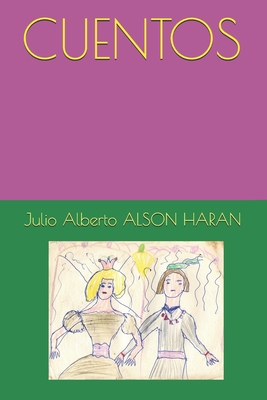 Cuentos - Alson Haran, Julio Alberto