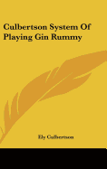 Culbertson System Of Playing Gin Rummy