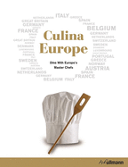 Culina Europe: Dine with Europe's Master Chefs