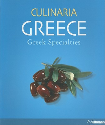 Culinaria Greece: Greek Specialities - Milona, Marianthi