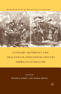 Culinary Aesthetics and Practices in Nineteenth-Century American Literature