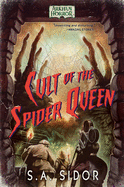 Cult of the Spider Queen: An Arkham Horror Novel