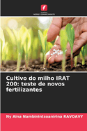 Cultivo do milho IRAT 200: teste de novos fertilizantes