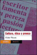 Cultura, Etica y Prensa