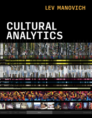 Cultural Analytics - Manovich, Lev