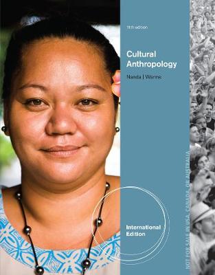 Cultural Anthropology, International Edition - Nanda, Serena, and Warms, Richard