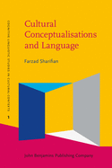 Cultural Conceptualisations and Language: Theoretical Framework and Applications