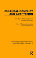 Cultural Conflict and Adaptation: The Case of Hmong Children in American Society