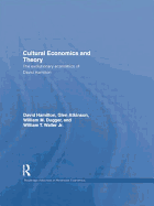 Cultural Economics and Theory: The Evolutionary Economics of David Hamilton