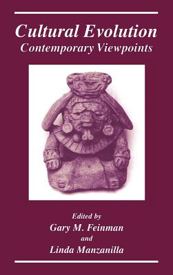 Cultural Evolution: Contemporary Viewpoints - Feinman, Gary M (Editor), and Manzanilla, Linda (Editor)