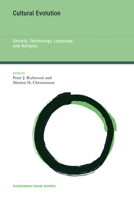 Cultural Evolution: Society, Technology, Language, and Religion - Richerson, Peter J (Editor), and Christiansen, Morten H (Editor)