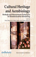 Cultural Heritage and Aerobiology: Methods and Measurement Techniques for Biodeterioration Monitoring