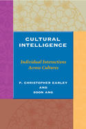 Cultural Intelligence: Individual Interactions Across Cultures