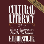Cultural Literacy Lib/E: What Every American Needs to Know