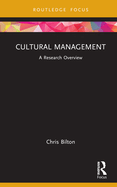 Cultural Management: A Research Overview