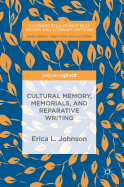 Cultural Memory, Memorials, and Reparative Writing