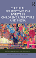 Cultural Perspectives on Sweets in Children's Literature and Media