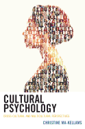 Cultural Psychology: Cross-Cultural and Multicultural Perspectives
