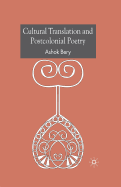 Cultural Translation and Postcolonial Poetry