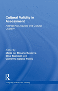 Cultural Validity in Assessment: Addressing Linguistic and Cultural Diversity