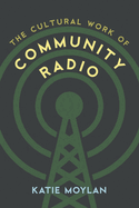 Cultural Work of Community Radio