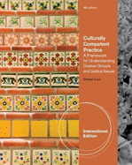 Culturally Competent Practice: A Framework for Understanding, International Edition